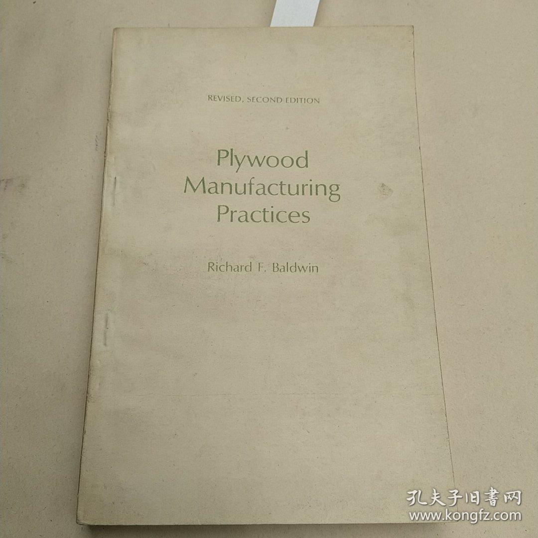 （英文版）Plywood Manufacturing Practices胶合板制造实践（修订第2版）