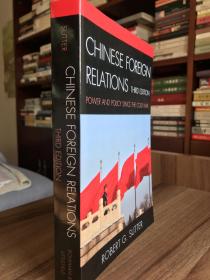 Chinese Foreign Relations：Power and Policy since the Cold War