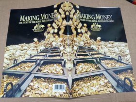 MAKING MONEY THE STORY OF THE ROYAL AUSTRALIAN MINT 赚钱：澳大利亚皇家铸币厂的故事