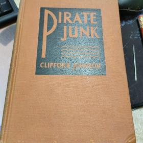 Pirate Junk  1934年英文\《中国海盗：五个月与满洲土匪的囚禁》\内含8幅历史照片