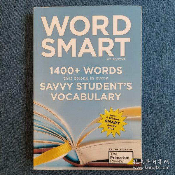 Word Smart, 6th Edition: 1400+ Words That Belong in Every Savvy Student's Vocabulary