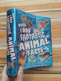 Over 1000 Fantastic Animal Facts