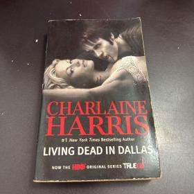 Living Dead in Dallas(Sookie Stackhouse Series : Book 2)[达拉斯生不如死]