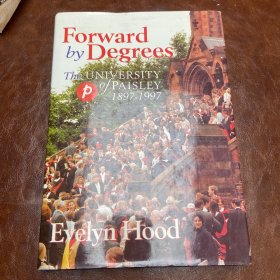 Forward byDegrees TheUNIVERSITY p fPAISLEY 1897-1997（品如图