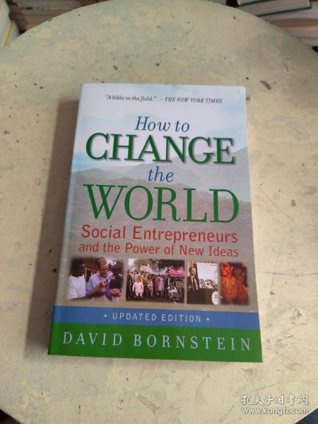 How to Change the World：Social Entrepreneurs and the Power of New Ideas, Updated Edition