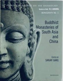 Buddhist Monasteries of South Asia and China 南亚和中国的佛教寺院 英文原版精装