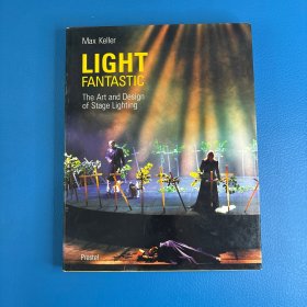 Light Fantastic: The Art and Design of Stage Lighting 精裝本