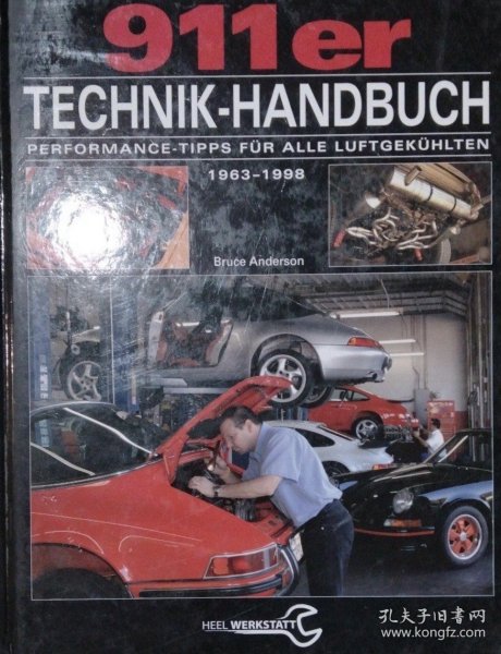 德文原版精装本 保时捷911修理技术手册 911er Technik-Handbuch 1963-1998  Porsche