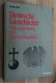 德文书 Deutsche Geschichte: Vom Alten Reich zur Zweiten Republik by Diether Raff (Author)