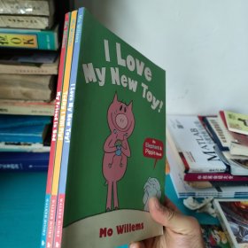 Mo Willems:I Love My New Toy,Today I Will Fly!, My Friend Is Sad