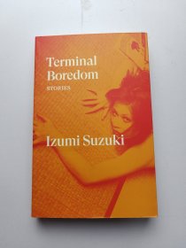 Terminal Boredom Stories IZUMI SUZUKI   32开