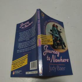 Journey to Nowhere  未知旅程  / 9781556610677