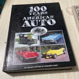 100 YEARS OF THE AMERICAN AUTO(精装)