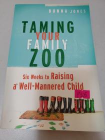 Taming Your Family Zoo