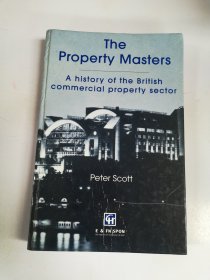 The property masters a history of the British commercial property sector【满30包邮】
