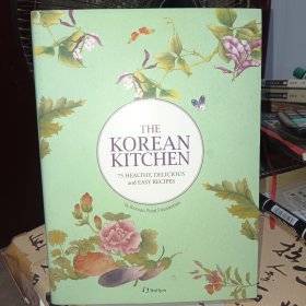 THE KOREAN KITCHEN 75 HEALTHY,DELICIOUS and EASY RECIPES