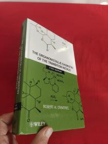 The Organometallic Chemistry of the Transition Metals（Fifth edition) （小16开，硬精装） 【详见图】