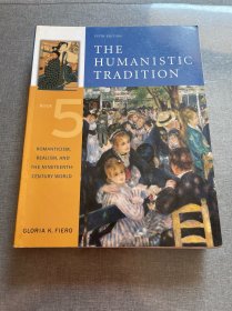 THE HUMANISTIC TRADITION BOOK5