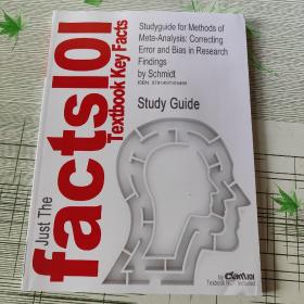 Studyguide for Methods of Meta-Analysis: Correcting Error and Bias in Research Findings by Schmidt Study Guide