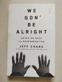 We Gon' Be Alright:Notes On Race And Resegregation  毛边本