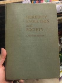 HEREDITY EVOLUTION and SOCIETY