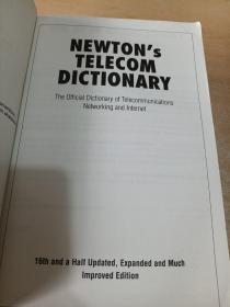 Newton's Telecom Dictionary: The Official Dictionary of Telecommunications Networking and Internet