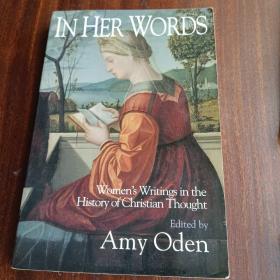 In Her Words: Women's Writings in the History of Christian Thought