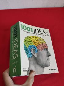 1001 Ideas That Changed the Way We Think       （大32开 ）【详见图】