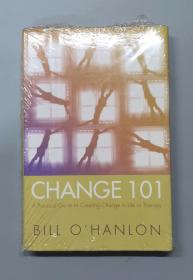 （进口英文原版）Change 101: A Practical Guide to Creating Change in Life or Therapy（塑封）