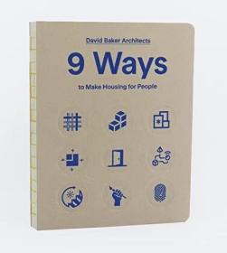 9 Ways to Make Housing for People /David Baker Architects ，大卫 贝克 老年公寓