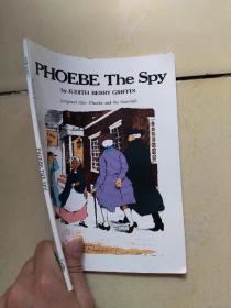 Phoebe the Spy