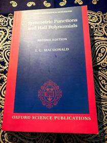 【绝版稀见书 “牛津数学专论”丛书之一】I.G.Macdonald：《Symmetric Functions and Hall Polynomials》 I.G.麦克唐纳：《对称函数和多项式》( 平装英文原版 第二版 )