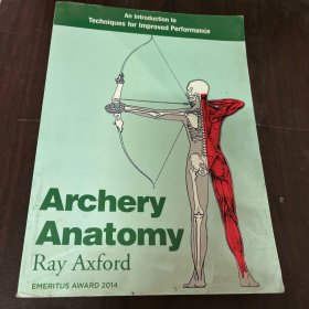 Archery Anatomy: An Introduction to Techniques f