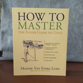 How to Master the Inner Game of Golf 【英文原版，包邮】