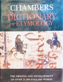 Chambers Dictionary of Etymology英文原版精装厚本