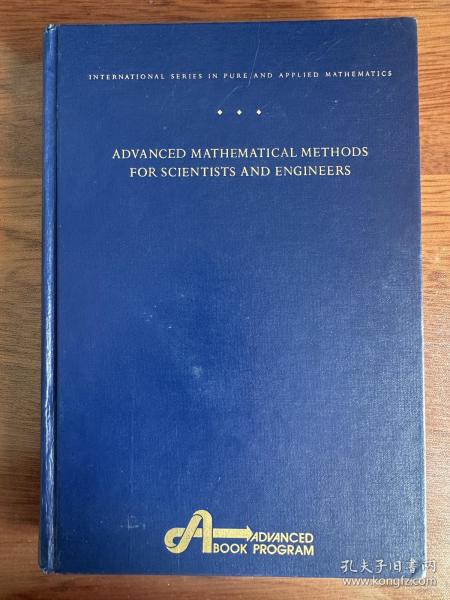 Advanced Mathematical Methods for Scientists and Engineers 科技人员用的高等数学方法