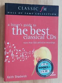 英文书 A Buyer's Guide to the Best Classical CDs Paperback by Keith Shadwick (Author)