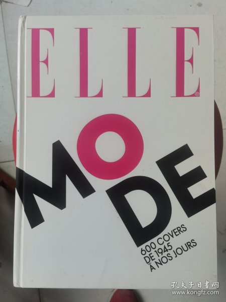 ELLE: 600 CVERS MODE DE 1945 Á NOS JOURS