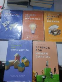 SCIENCE FOR COOPERATION 、 SCIENCE FOR INNOVATION、 SCIENCE FOR CHANGE、 SCIENCE FOR HUMAN CAPITAL、 SCIENCE FOR COMMUNITIES、