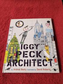 Iggy Peck Architect 乔伊想当建筑师 英文原版