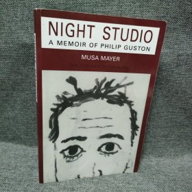 NIGHT STUDIO:A MEMOIR OF PHILIP GUSTON
