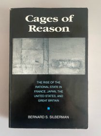 Cages of Reason : The Rise of the Rational State in France, Japan, the United States, and Great Britain