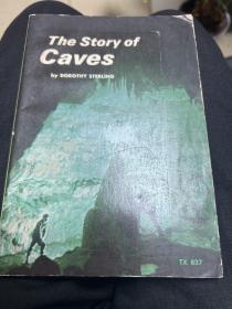 The Story of  caves