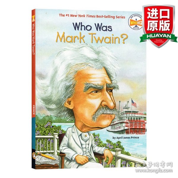 Who Was Mark Twain?  幽默文学大师马克?吐温(人物传奇系列)  