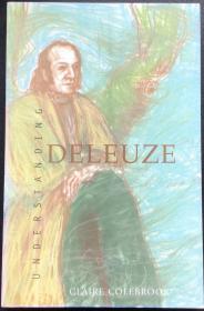 Claire Colebrook《Understanding Deleuze》