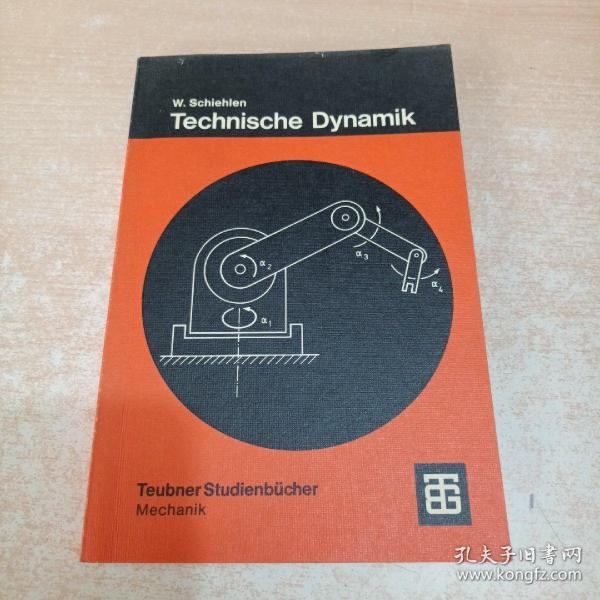 Technische Dynamik: Eine Einführung in die analytische Mechanik und ihre technischen Anwendungen（签名本）