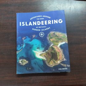 Islandeering: Adventures Around the Edge of Britain's Hidden Islands