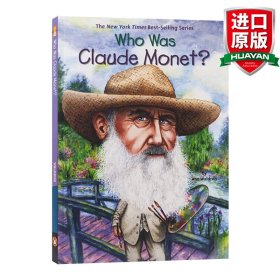 英文原版 Who Was Claude Monet? 谁是莫奈？ 艺术家系列 画家 英文版 进口英语原版书籍
