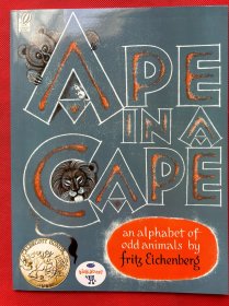 Ape in a Cape：An Alphabet of Odd Animals