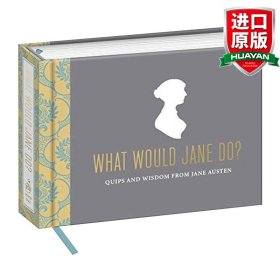 英文原版 What Would Jane Do? Quips and Wisdom from Jane Austen 简·奥斯汀智慧妙语 精装礼品书 文学书摘 英文版 进口英语原版书籍